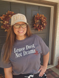 Leave Dust, Not Drama Western Graphic Crop Tee